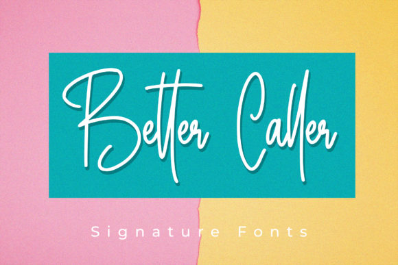 Better Caller Font Review: Sweet Script for Brand Identity